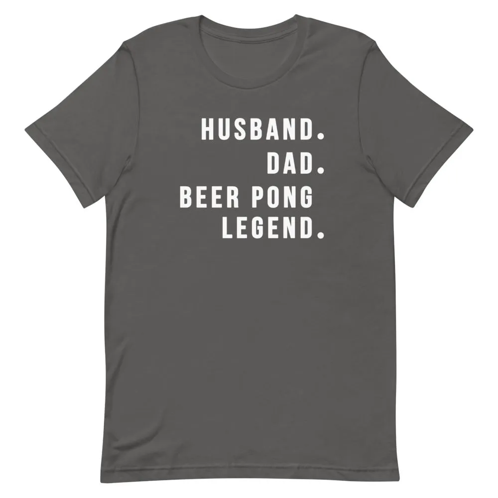Beer Pong Legend Shirt