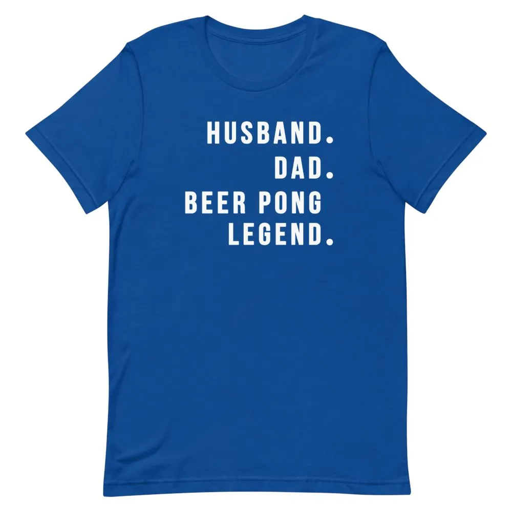Beer Pong Legend Shirt