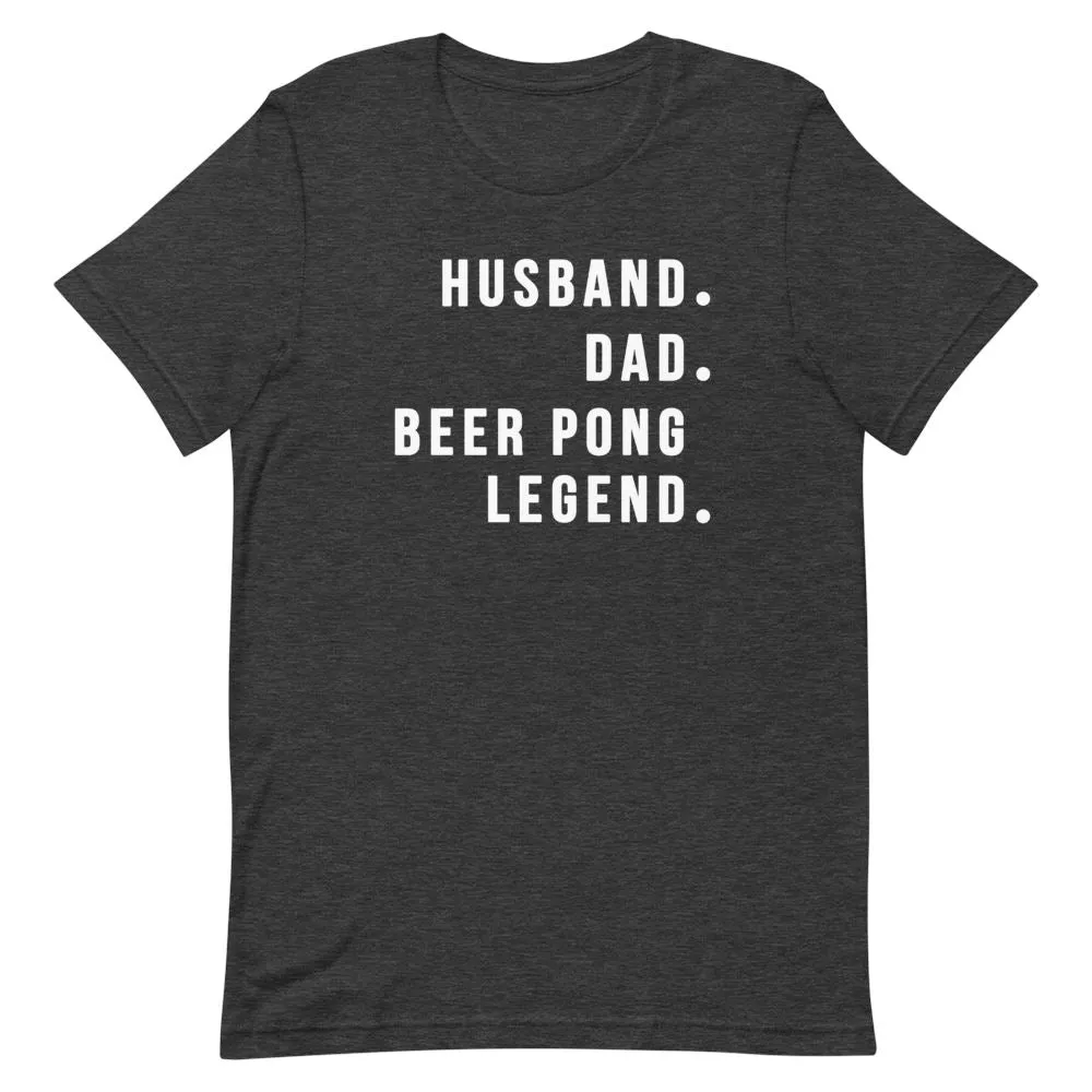 Beer Pong Legend Shirt