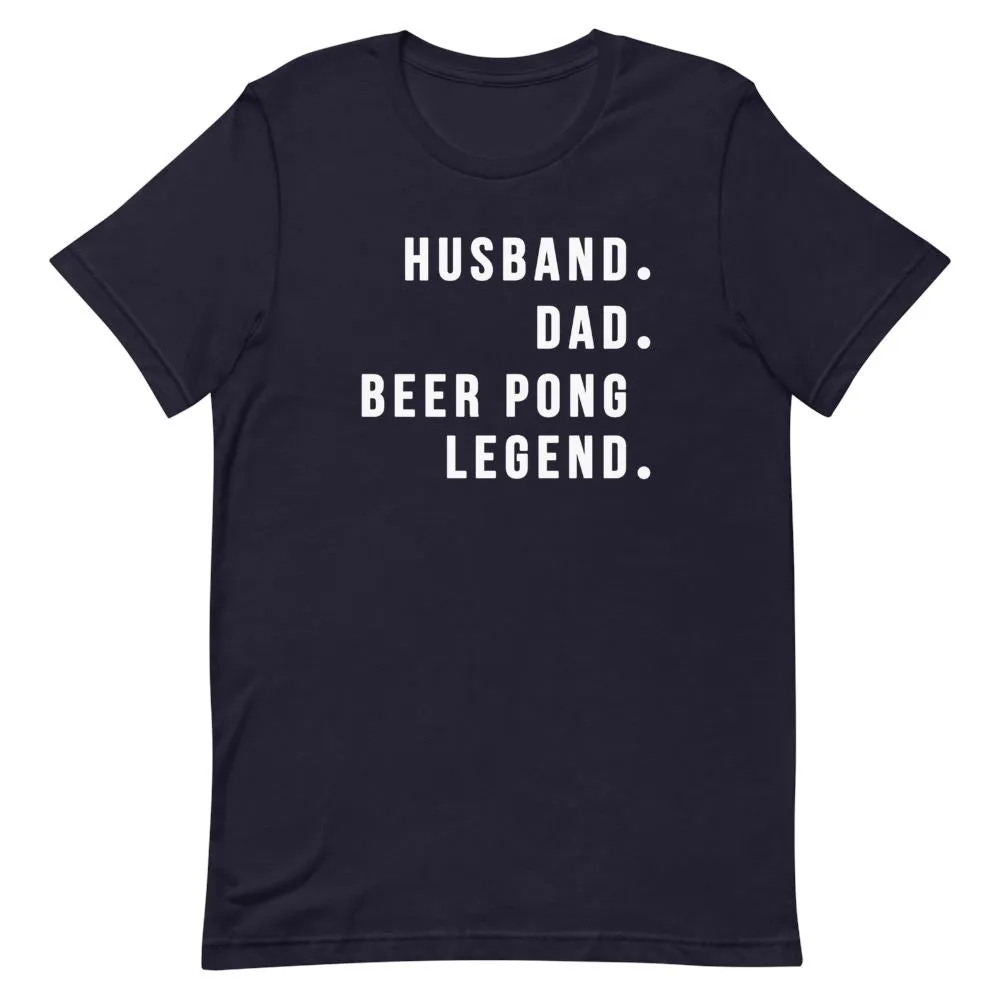 Beer Pong Legend Shirt