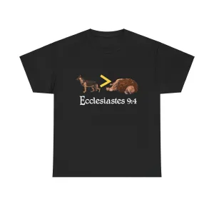 Ecclesiastes 9:4 Part 2 Unisex Heavy Cotton Tee