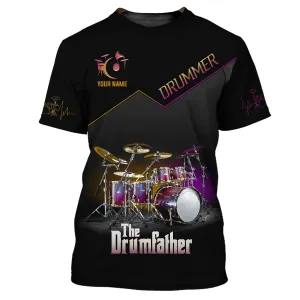 The Drumfather Sets Personalized Name 3D Full Print Shirts , Gift For Drum Lovers